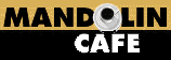 Mandolin Cafe